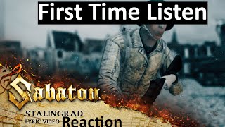 Sabaton Stalingrad Reaction  First Time Listen [upl. by Aleunamme]