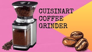 CUISINART Coffee Grinder Electric Burr One Touch Automatic Grinder with18 Position Grind S [upl. by Alcot]