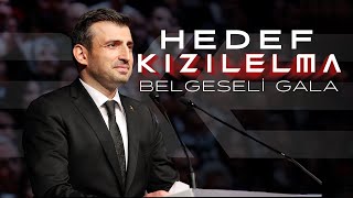 HEDEF KIZILELMA Belgeseli  GALA [upl. by Eeniffar]