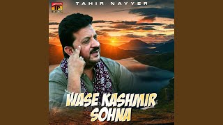 Wase Kashmir Sohna [upl. by Neddy]