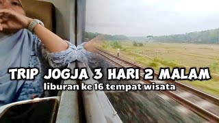 TRIP JOGJA 3 HARI 2 MALAM  LIBURAN KE 16 TEMPAT WISATA JOGJA [upl. by Idelson]