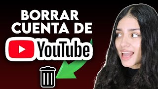 Cómo BORRAR mi CUENTA de YOUTUBE DEFINITIVAMENTE [upl. by Josephine]