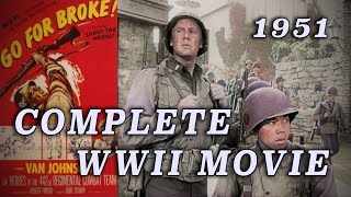 quotGo For Brokequot 1951  Complete JapaneseAmerican GI WW2 Movie [upl. by Cyrille]