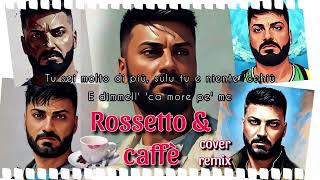 Rossetto e caffè remix  Pino Santoro cover di Sal Da Vinci  con testo [upl. by Darwin]