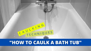 Tub Caulking Fast and Easy [upl. by Harriette129]