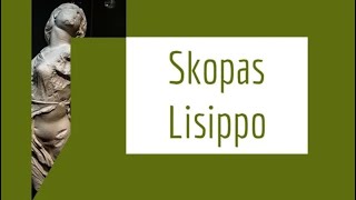 Arte greca 12 Skopas e Lisippo [upl. by Perron]