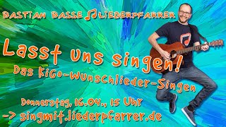 quotLasst uns singenquot  KindergottesdienstWunschliederSingen mit dem Liederpfarrer [upl. by Llevol]