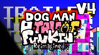 A Tale of Funkin Reimagined FNF Vs Dog Man V4 Trailer  Release Date [upl. by Leede]