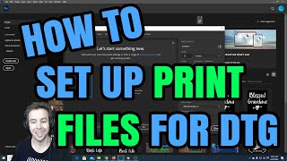 How To Set Up Files For DTG Print Using Photoshop  How To Make A T Shirt Design [upl. by Aleyak]