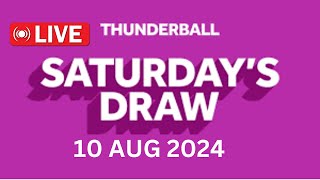 National Lottery Thunderball draw live tonight results from Saturday 10 Aug 2024  thunderball [upl. by Delainey]