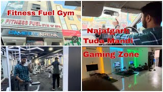 Fitness Fuel Gym and Gaming Zone in Najafgarh  Tuda Mandi gym vlog gaming najafgarh delhi [upl. by Ellehsad]