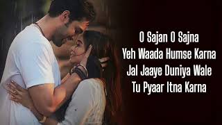 BAARISH KE AANE SE LYRICS  SHREYA GHOSHAL I O Sajna O Sajna Ye Wada Humse Karna  Manisha Rani [upl. by Hanshaw]