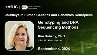 Journeys in Human Genetics and Genomics Colloquium  Kim Doheny [upl. by Llereg]