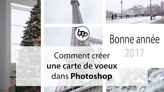 Comment créer une carte de vœux dans Photoshop [upl. by Wallach288]