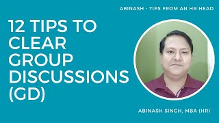 12 Tips To Clear Group Discussions GD [upl. by Prud]