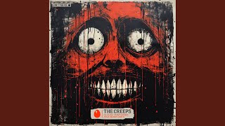 The Creeps feat Barry Drift [upl. by Edelstein]