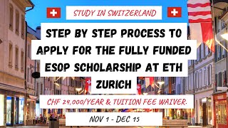 Stepbystep process to apply to ETH ZURICH and fully funded scholarship worth 12000 CHF ESOP [upl. by Hilly]