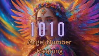 Decoding Angel Number 1010 Love Twin Flame Career and finance [upl. by Brigitte817]