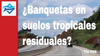 ¿Banquetas en Suelos Tropicales Residuales  Estabilidad de Taludes  Carreteras [upl. by Eelyah]