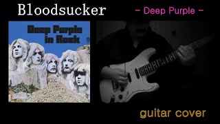 Bloodsucker Deep Purple 【guitar cover】 [upl. by Llerrem773]