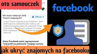 Jak ukryć znajomych na Facebooku Najnowsze 2024 [upl. by Eigram846]