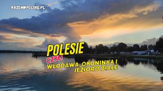 Polesie co warto zobaczyć na Lubelszczyźnie Okuninka i najbliższe atrakcje turystyczne [upl. by Isolda636]