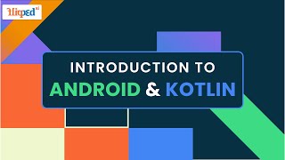 Module 1 Introduction  Introduction to Android and Kotlin  Mobile Development [upl. by Aicire]