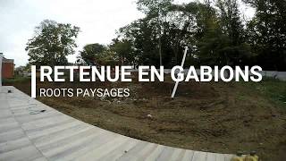 Retenue de terre en gabions  Roots Paysages [upl. by Hafital]