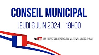 Conseil municipal Vallauris 06 JUIN 2024 [upl. by Vizza588]