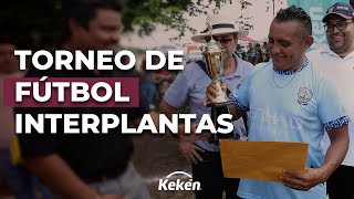 TORNEO DE FÚTBOL INTERPLANTAS [upl. by Neu]