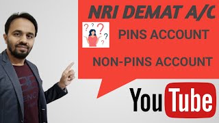 NRI Demat Account PINS account NonPINS account [upl. by Wrand810]