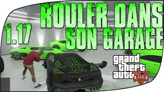 Rouler dans son Garage  NEW METHODE   GTA5 ONLINE GLITCH 117 [upl. by Atteirneh402]