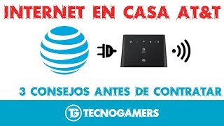 Internet en Casa ATampT Realmente Vale la Pena  3 Consejos Antes de Contratar [upl. by Esinwahs700]