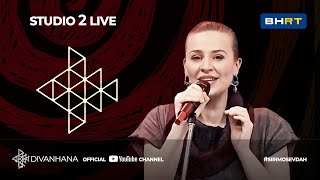 Divanhana – Studio2Live Sarajevo [upl. by Adnerol]