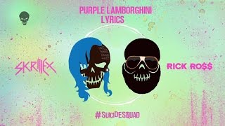 Skrillex amp Rick Ross  Purple Lamborghini Lyrics [upl. by Frolick711]