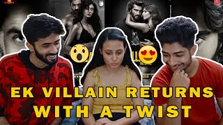 Official Trailer EK VILLAIN RETURNS REACTION  JOHN DISHA ARJUN TARA [upl. by Ativad]