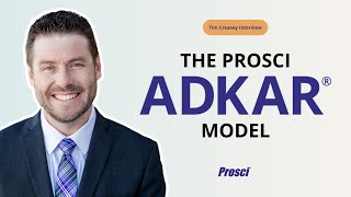 The Prosci ADKAR Model  Tim Creasey Interview [upl. by Teresina844]