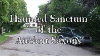 HAUNTED SANCTUM OF THE ANCIENT SAXONS [upl. by Barbaresi]