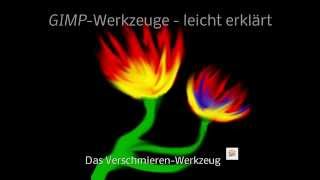 GIMPWerkzeuge  leicht erklärt Verschmieren [upl. by Ina974]