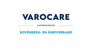 Aantrekken van een VaroCare klittenbandzwachtel bovenbeen en knie  Varodem [upl. by Nadab493]