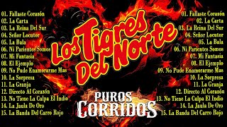 2 HORA DE PUROS CORRIDOS DE LOS TIGRES DEL NORTE MIX  LOS TIGRES DEL NORTE MIX EXITOS PA PISTEAR [upl. by Ebba]