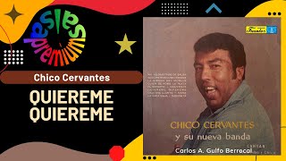 🔥QUIEREME QUIEREME por CHICO CERVANTES  Salsa Premium [upl. by Win]