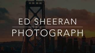 Ed Sheeran  Photograph LyricsTraduçãoLegendadoHQ [upl. by Nork]