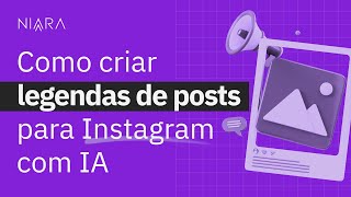 Como criar legendas para Instagram com IA [upl. by Hsirk121]