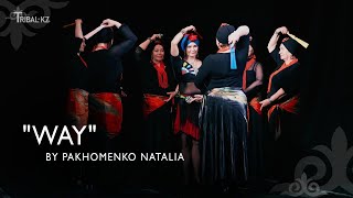 quotWayquot by Pakhomenko Natalia  Tribal KZ 11 Show [upl. by Hgielek795]