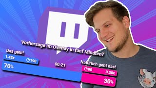 Das beste Twitch Tool  Vorhersage im Overlay in 5 Minuten [upl. by Lyndon302]