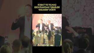 KUBAT VE YILMAZ ERDOĞANDAN quotGEMİLERİ YAKARIMquot DÜETİ [upl. by Teddman]