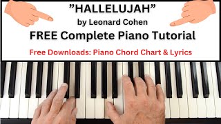 Hallelujah Leonard Cohen Piano Chords Full Easy Piano Tutorial Free PDF Chord Chart wLyrics [upl. by Moonier]