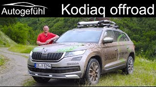 Skoda Kodiaq Scout FULL OFFROAD REVIEW 2019  Skoda Euro Trek  Autogefühl [upl. by Arty]