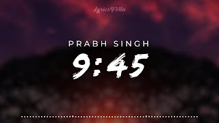 945 Lyrics  Prabh Singh  prabhsingh lyrics [upl. by Shriner]